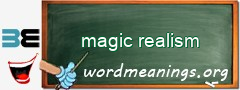 WordMeaning blackboard for magic realism